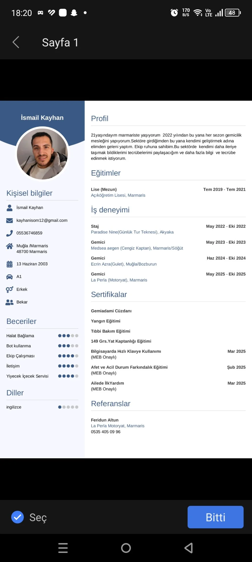 Marmaris ve civarı iş arıyorum.