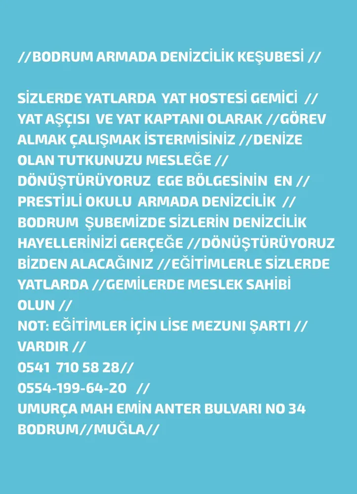 BODRUM ARMADA Denizcilik Yat Kaptanı-Gemici-Aşçı-Hostes kursları