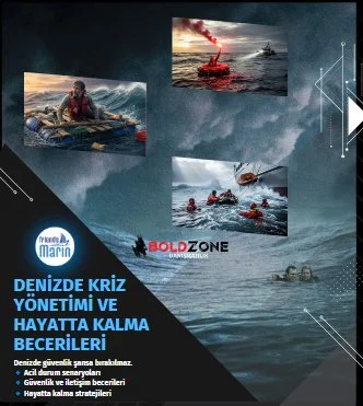 Denizde Kriz Yönetimi ve Hayatta Kalma Becerileri