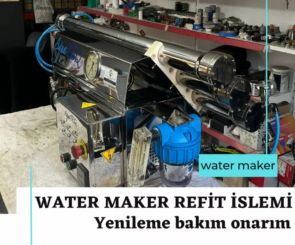Su Yapıcı (Water Maker) Sistemleri